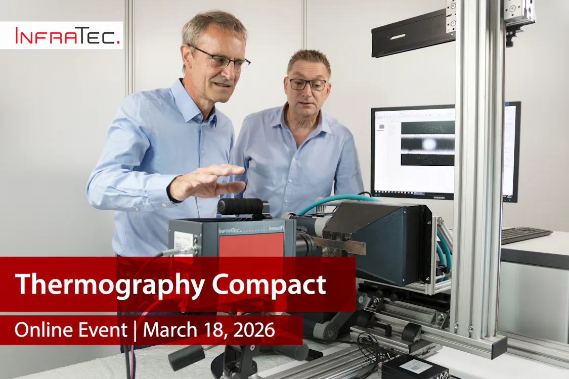 Thermography Compact - InfraTec Online Event am 18. März 2026 Thermography Compact - InfraTec Online Event am 18. März 2026